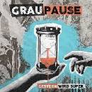 Graupause - Gestern Wird Super LP