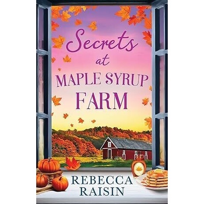 Secrets at Maple Syrup Farm - Raisin Rebecca