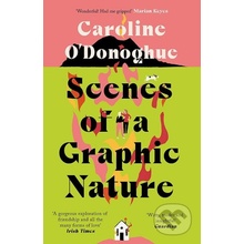 Scenes of a Graphic Nature - Caroline O'Donoghue