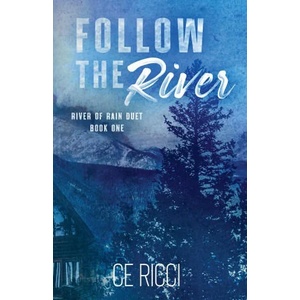 Follow the River (ISBN: 9781960818041)