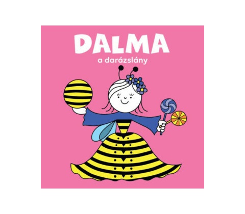 Dalma, a darázslány