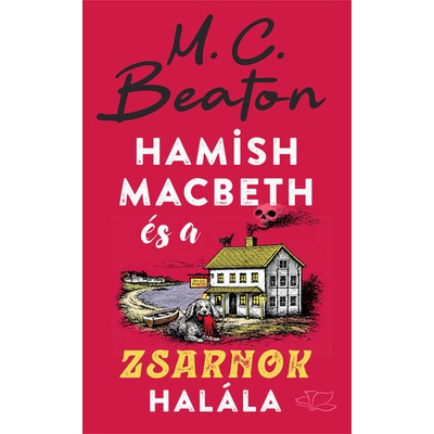 Hamish Macbeth és a zsarnok halála