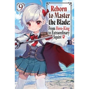 REBORN TO MASTER THE BLADE FROM HERO V09 (ISBN: 9798855403411)