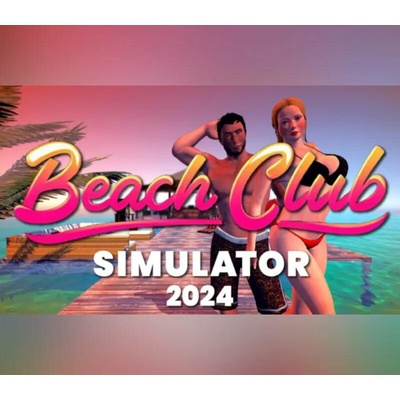 Beach Club Simulator 2024
