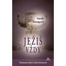Ježiš vždy