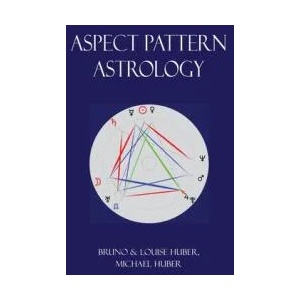 Aspect Pattern Astrology | Bruno Huber, Michael Alexander Huber (ISBN: 9780995673663)