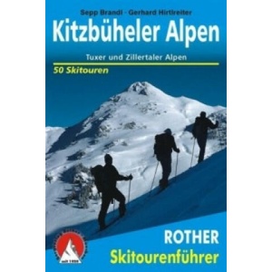 Rother Skitourenführer Kitzbüheler Alpen | Sepp Brandl, Gerhard Hirtlreiter (ISBN: 9783763359103)