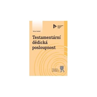 Testamentární dědická posloupnost - Václav Bednář