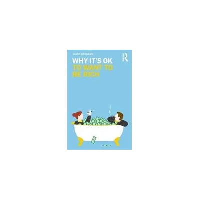 Why It's OK to Want to Be Rich | Jason Brennan