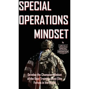 Special Operations Mindset | Life Is a Special Operation (ISBN: 9781946373113)
