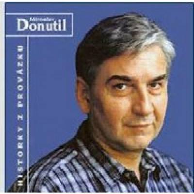 Historky z Provázku - Donutil Miroslav
