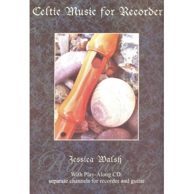 Celtic Music For Recorder Keltská hudba pre zobcovú flautu