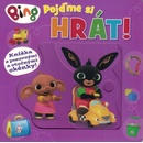 Bing Pojďme si hrát! - Knížka s posuvnými a otočnými okénky