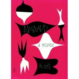Season in Hell & The Drunken Boat (2011)