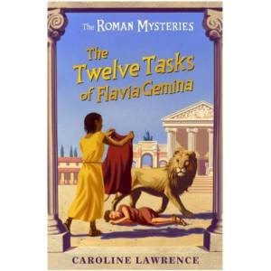 The Twelve Tasks of Flavia Gemina | Caroline Lawrence (ISBN: 9781842550250)