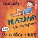 Prázdniny Billa Madlafouska - Laňka David - 2CD - čte - Oldřich Kaiser