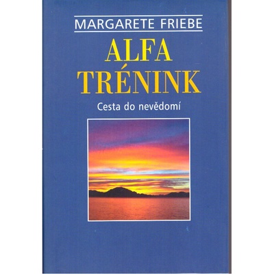 Alfa-trénink - Friebe Margarete