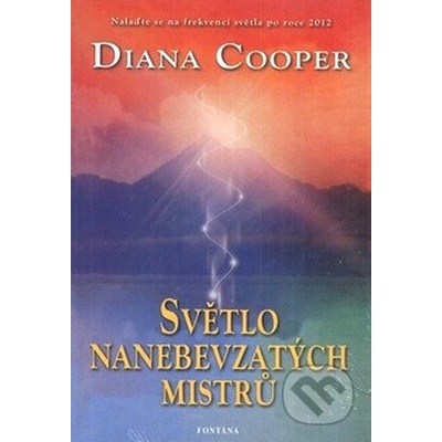 Světlo nanebevzatých mistrů Diana Cooper