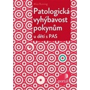 Patologická vyhýbavost pokynům u dětí s PAS