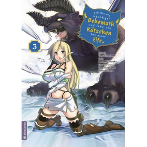Ich bin ein mächtiger Behemoth und lebe als Kätzchen bei einer Elfe 03 | Nozomi Ginyoku, Taro Sinonome, Mitsuki Yano (2022)