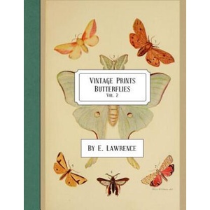 Vintage Prints: Butterflies: Vol. 2 | E. Lawrence (ISBN: 9781987596557)