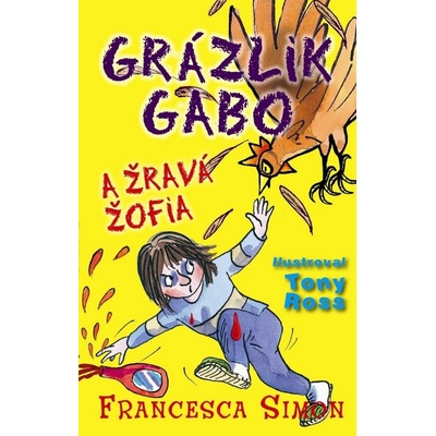 Grázlik Gabo a Žravá Žofia