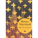 Plná slávy - Bruce Marshall