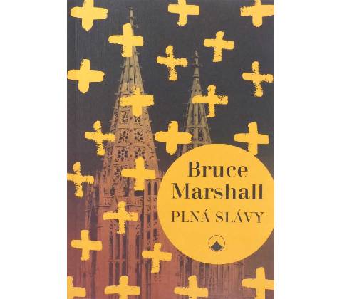 Plná slávy - Bruce Marshall