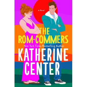The Rom-Commers | Katherine Center (2024)