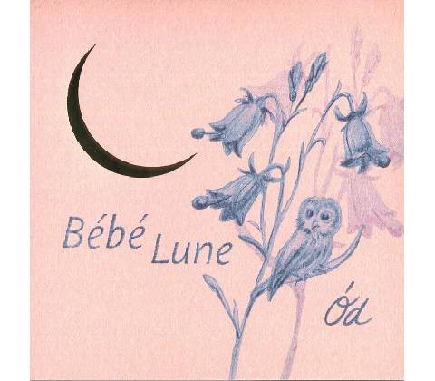 Ód - Bébé Lune - CD