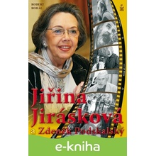 Jiřina Jirásková a Zdeněk Podskalský - Robert Rohál