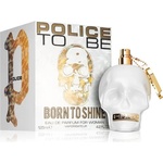 Police To Be Born to Shine for Woman EDT 125 ml Парфюми