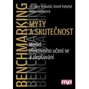 Benchmarking Mýty a skutečnost - Jaroslav Nenadál, David Vykydal, Petra Halfarová