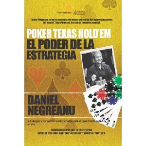 Poker Texas Hold'em El Poder de la Estrategia | Daniel Negreanu (ISBN: 9781724135865)