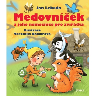 Medovníček a nemocnice pro zvířátka - Lebeda Jan