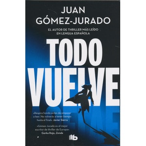 Todo vuelve | Juan Gómez-Jurado (ISBN: 9788410381117)