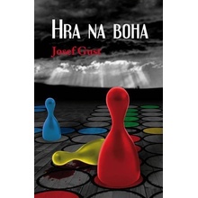 Hra na boha - Gust Josef