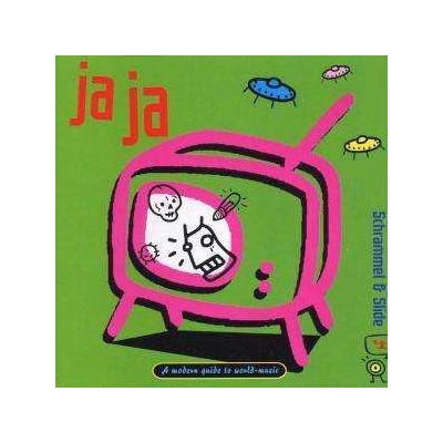Schrammel Slide - 4 - ja ja CD