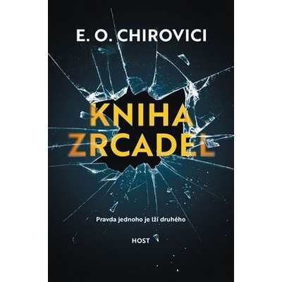 Kniha zrcadel - E.O. Chirovici