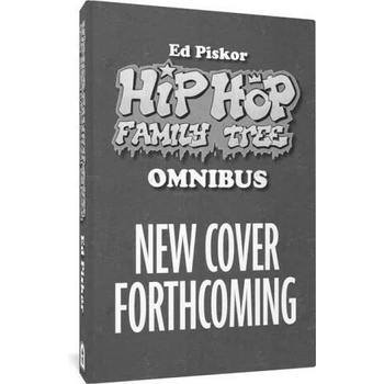 The Hip Hop Family Tree Omnibus
