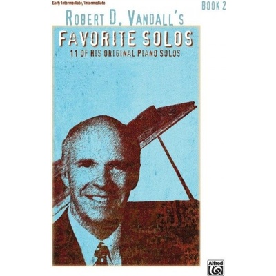 Robert D. Vandall's Favorite Solos, Book 2 12 autorských skladieb pre klavír