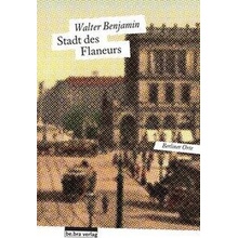 Stadt des Flaneurs Benjamin WalterPaperback
