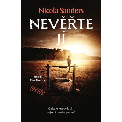 Nevěřte jí