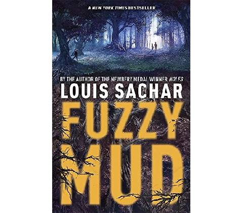 Fuzzy Mud Louis Sachar