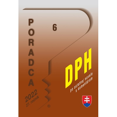 Poradca č. 6 / 2022 - DPH s komentárom - Poradca s.r.o.