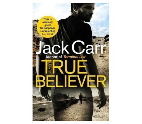 True Believer - Jack Carr