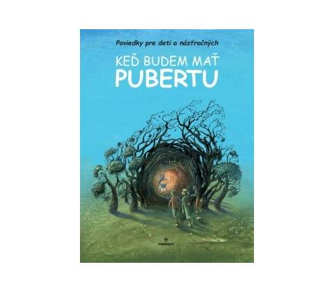 Keď budem mať pubertu