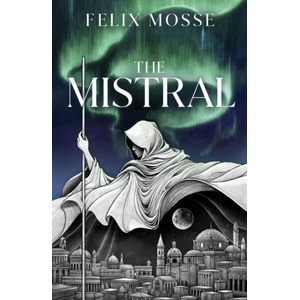 The Mistral | Felix Mosse (ISBN: 9780241766828)