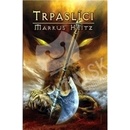 Trpaslíci - Markus Heitz
