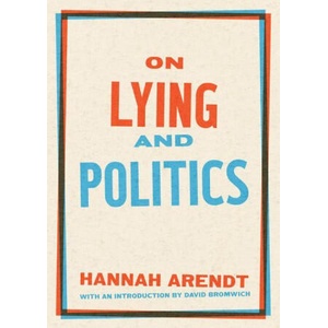 On Lying And Politics | David Bromwich (ISBN: 9781598537314)